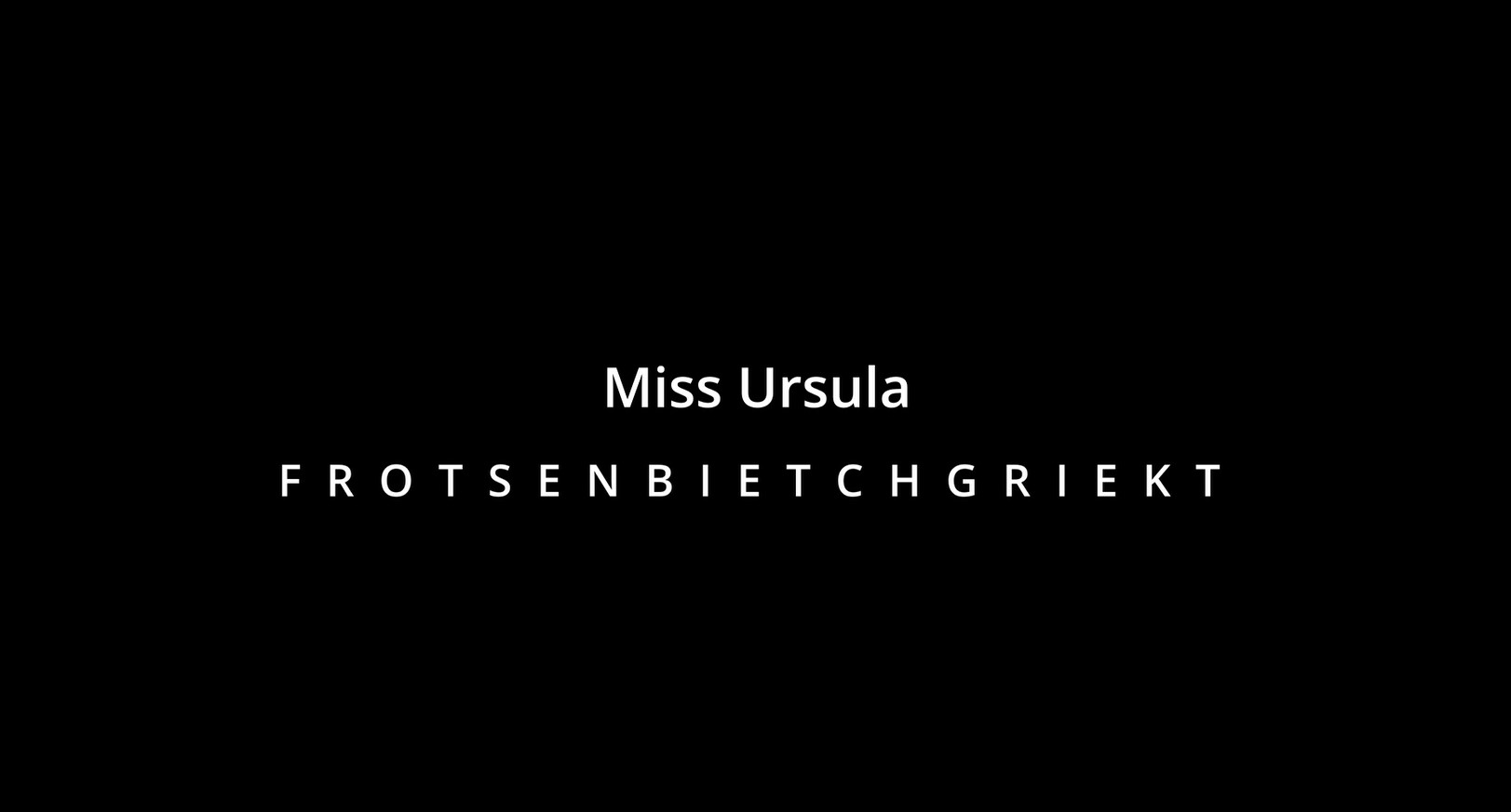 Miss Ursula
